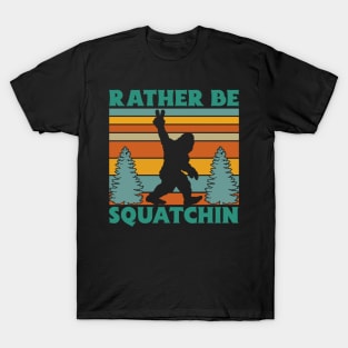 Retro Vintage Bigfoot peace sign, Rather Be Squatchin T-Shirt